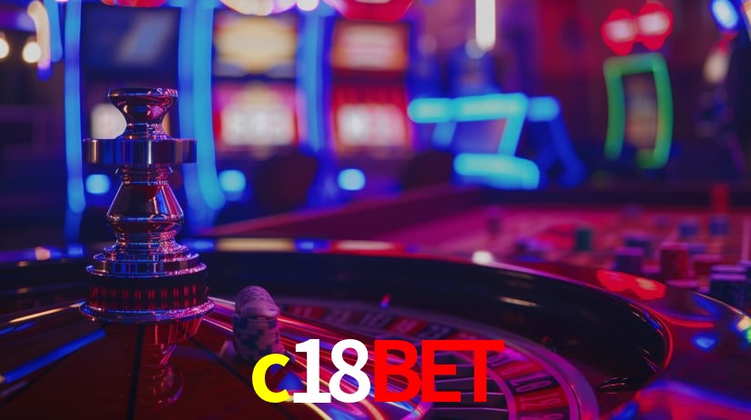 Explore as vantagens do c18bet: serviço profissional e confiabilidade